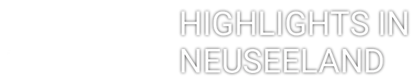 Highlights in Neuseeland